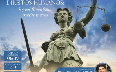 Curso de Extensão: “Lei Natural e Direitos Humanos: lições filosóficas preliminares” | Prof. Ms. Mário Ribeiro