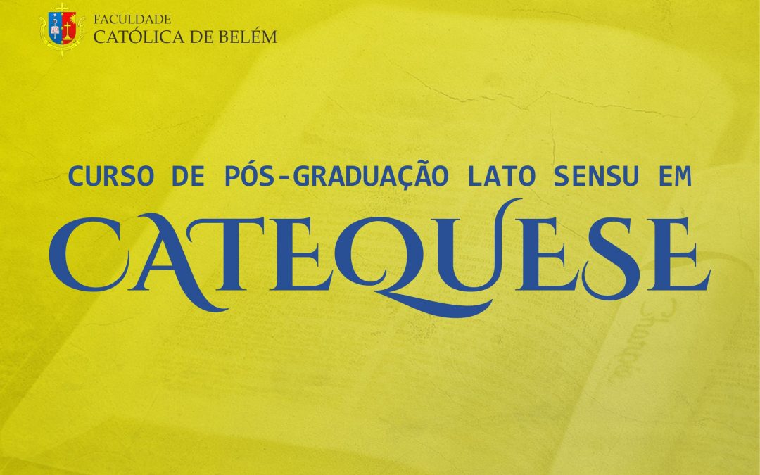 Pós-Graduação Lato Sensu em Catequese